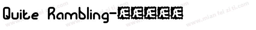 Quite Rambling字体转换